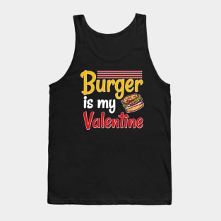 Burger is My Valentine Tank Top